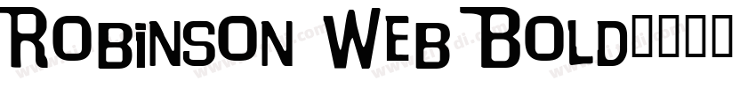 Robinson Web Bold字体转换